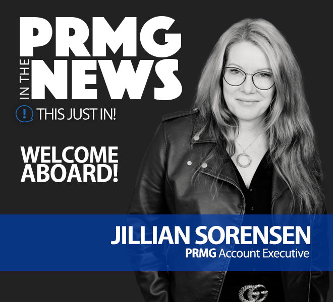 PRMG In The News! PRMG Hires Powerhouse Account Executive Jillian Sorensen!